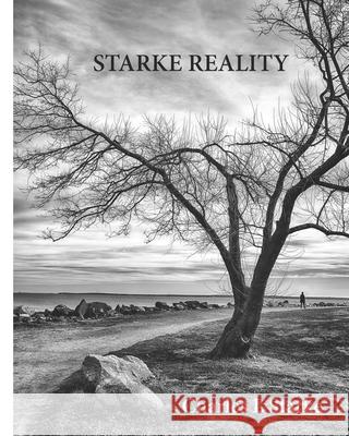 Starke Reality Starke Charles L Starke 9798409129132