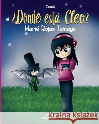 ¿Dónde está Cleo? Rojas Tamayo, Marié 9798409235666 Independently published