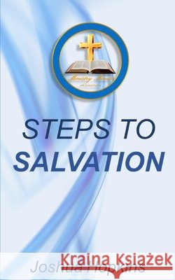 Steps to Salvation Joshua Hopkins 9798409300678