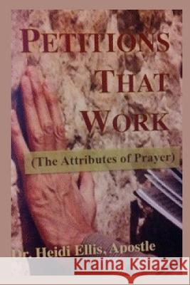 Petitions that Work Heidi Ellis 9798409530075