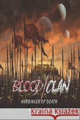 Blood/Clan: Harbinger of Death Polite, Tia Cherie 9798410052368 Independently published
