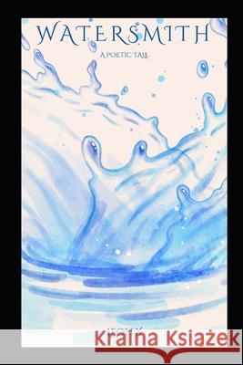 The Watersmith X Leon X 9798410934930 Independently published