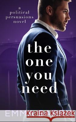 The One You Need Emma Barry   9798411068924