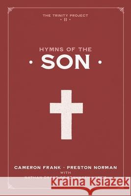 Hymns of the Son Frank Cameron Frank 9798411108255