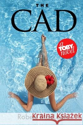 The Cad MacLean Robert MacLean 9798411157383