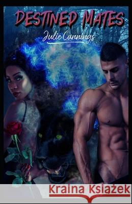 Destined Mates Julie Cannings 9798411854459