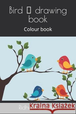 Bird Sharma Ridham Sharma 9798412065106