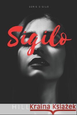 Sigilo Hillary Idel   9798413562284 Independently Published