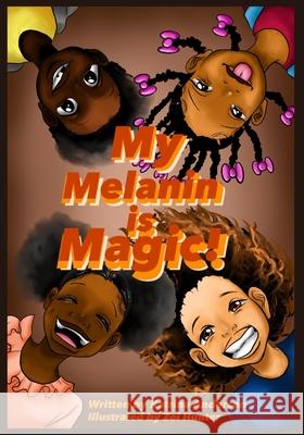 My Melanin is Magic Anderson Katrina Anderson 9798413999851