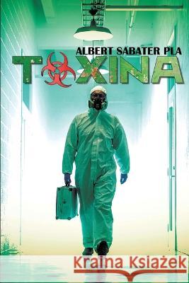 Toxina Albert Sabater Pla   9798414051206