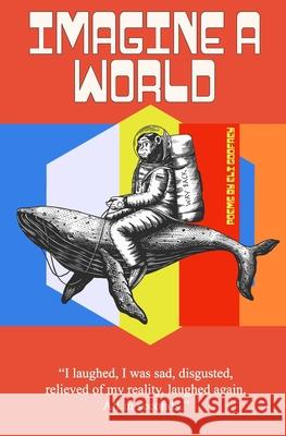 Imagine A World Godfrey Eli Godfrey 9798414194408 Independently published