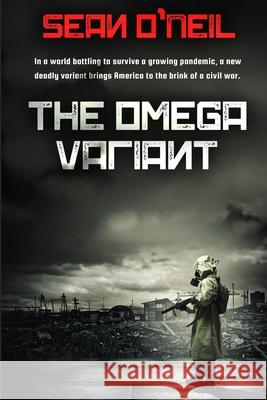 The Omega Variant Sean O'Neil 9798414237570