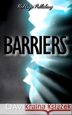 Barriers Gray David F. Gray 9798414593324 Independently published