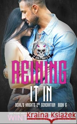 Reining It In Winter Travers, Jennifer Severino 9798414679349 Independently Published