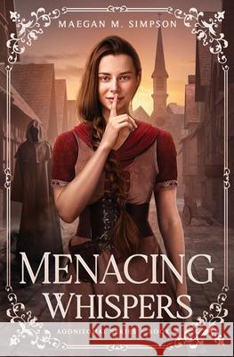 Menacing Whispers Maegan M Simpson   9798415101900 Independently Published