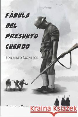 Fábula del presunto cuerdo Casanova Ealo, Eduardo René 9798415378814