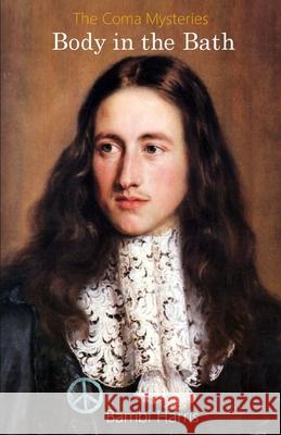 Body in the Bath Harris Bambi Harris 9798415585465