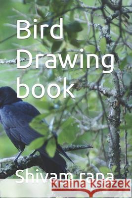 Bird Drawing book rana Shivam rana 9798415870653