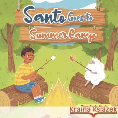 Santo Goes to Summer Camp Mack Tony Santo Mack 9798416346157