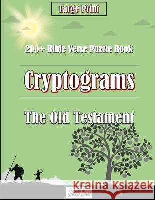 Cryptogram Puzzle Book: The Old Testament Brian Stover 9798416940065