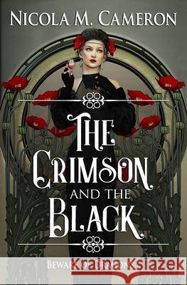 The Crimson and the Black Nicola M Cameron 9798416954529 Independently Published