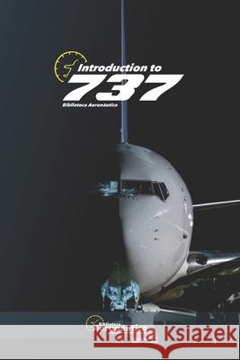 Introduction to 737 Facundo Conforti 9798417385063 Independently Published