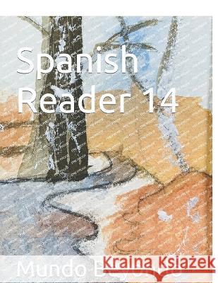 Spanish Reader 14 Mundo Beyondo   9798417536502