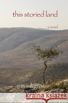 This Storied Land Oser Marilyn Oser 9798417836855