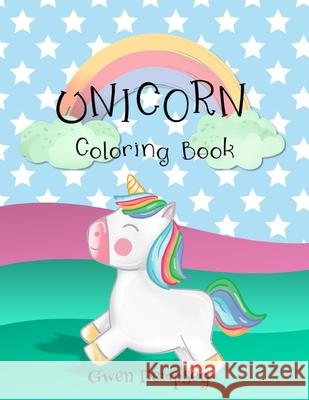 Unicorn Coloring Book Dempsey Gwen Dempsey 9798418452238