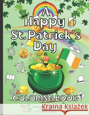 A Happy St. Patrick's Day Coloring Book Burke Lane Burke 9798418503916