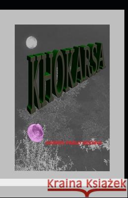 Khokarsa: Teatro Skyzo I Medina, Andres Pablo 9798419321359