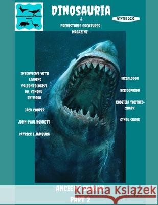 Dinosauria and Prehistoric creatures: Ancient Sharks Squatch Gq Magazine LLC 9798419460942 Independently Published