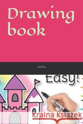 Drawing book Roy Sujit Roy 9798419532533