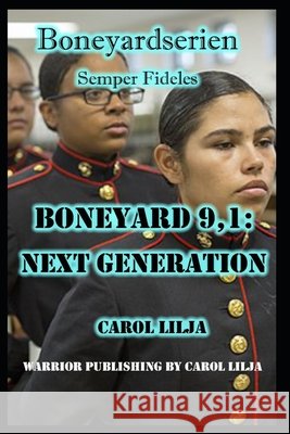 Boneyard 9,1 Carol Lilja 9798419871700
