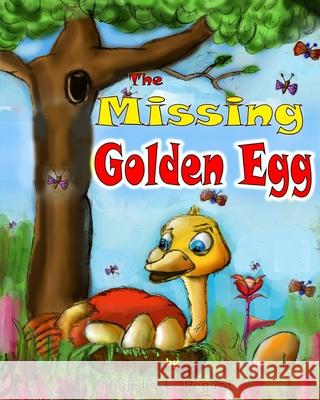 The Missing Golden Egg Kingsley U Benard 9798421346449 Independently Published