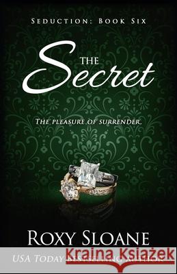 The Secret Roxy Sloane 9798421635260