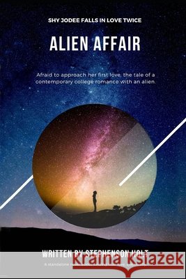Alien Affair Stephenson Holt   9798421781219