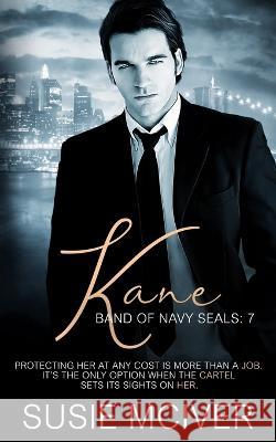 Kane Susie McIver 9798421972518 Independently Published