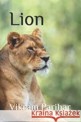 Lion Parihar Vikram Parihar 9798421998822