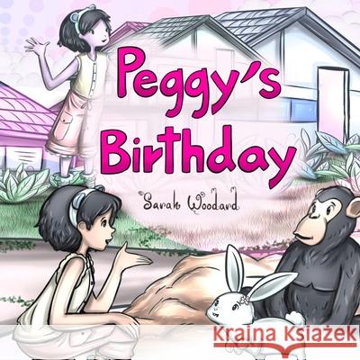 Peggy's Birthday Woodard Sarah Woodard 9798422121670
