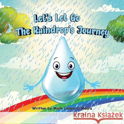 Let's Let Go: The Raindrop's Journey Laverne, Zoe 9798422155187
