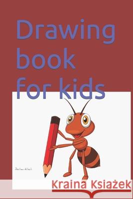 Drawing book for kids khan Rahul hussain khan 9798422464074