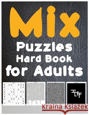 Mix Puzzles Book for Adults World challenging World 9798422501281