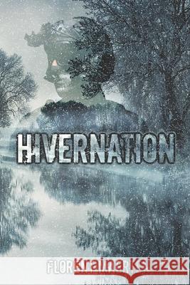 Hivernation Florent Maerten, Cindy C Graphart's 9798422577361 Independently Published