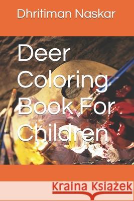 Deer Coloring Book For Children Naskar Dhritiman Naskar 9798422599264 Independently published