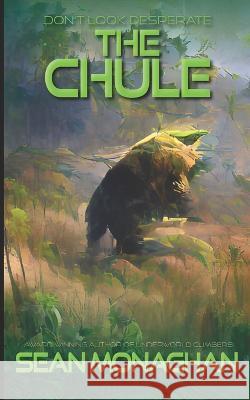 The Chule Monaghan Sean Monaghan 9798422838943