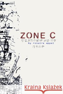 Zone C Rosaire Appel 9798423082352