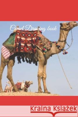 Camel Drawing book Jahan Musharaf Jahan 9798423128166
