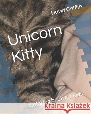 Unicorn Kitty: Coloring book for kids David K Griffith 9798423180249