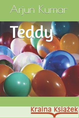 Teddy Kumar Arjun Kumar 9798423967802